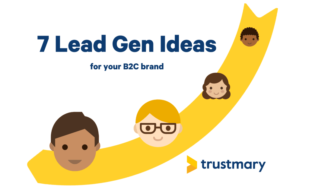 7 Strategies for Lead Generation in B2C That You Can Copy