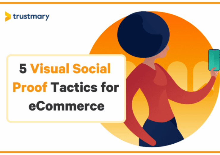 5 Easy Ways to Implement Visual Social Proof in eCommerce