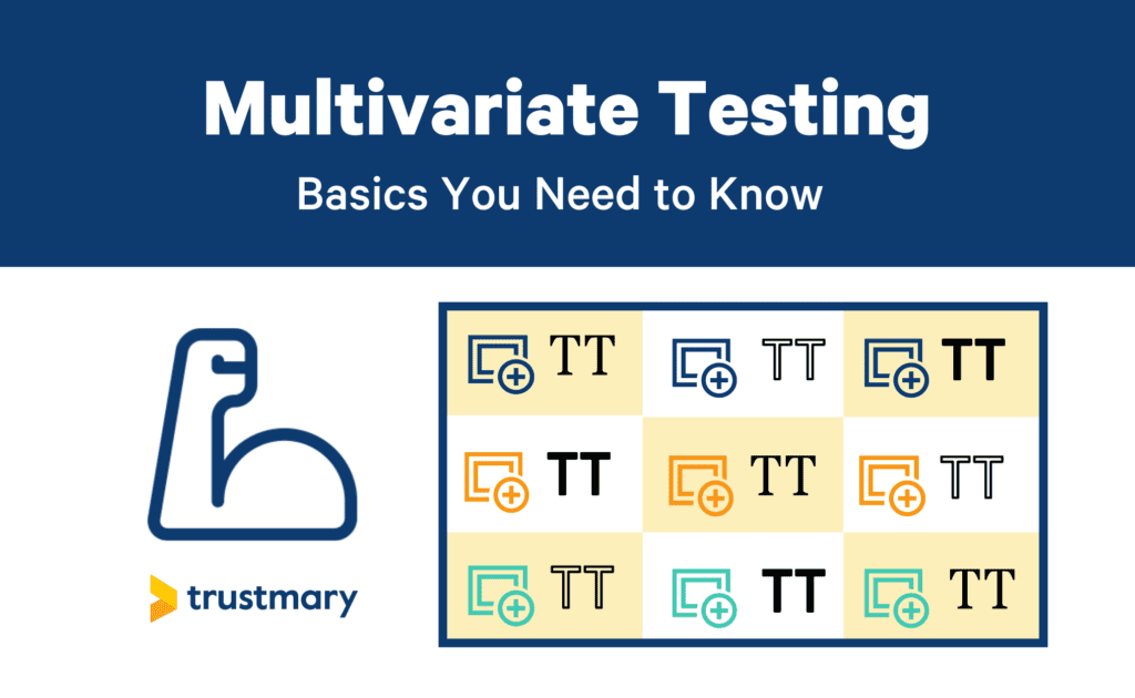 Multivariate Testing: The Basics You Need