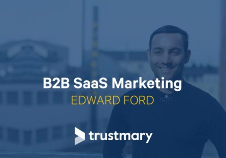 B2B SaaS Marketing – Edward Ford